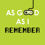 As Good As I Remember
