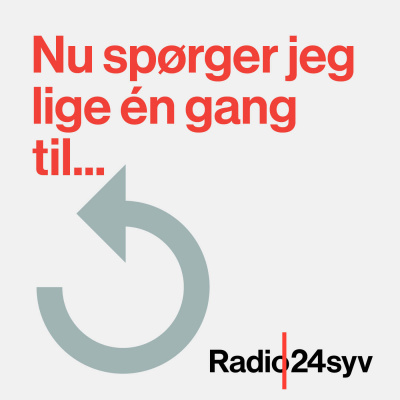 Nu Spørger Jeg Lige Én Gang Til...