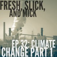 Me and You and (Celsius Plus 2): Climate Change Pt. 1