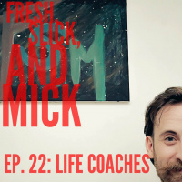 Ep22. 20 Bucks and A Weekend Off: WTF is a Lifecoach?