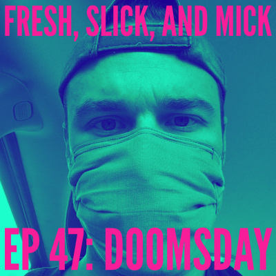 Fresh, Slick, And Mick