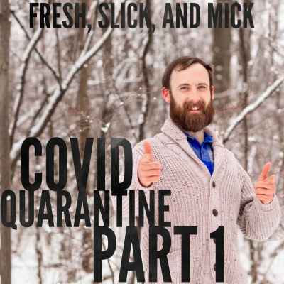 Fresh, Slick, And Mick