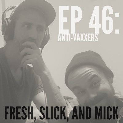 Fresh, Slick, And Mick