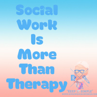 Social Work is More Than Therapy Epi 1
