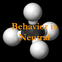 Behavior is Neutral
