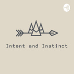 Intent And Instinct