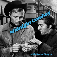 Midnight Cowboy with Katie Pengra