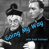 Going My Way with Brett VerVoort