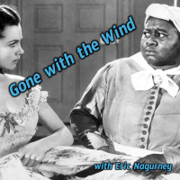 Gone With the Wind with Eric Nagurney