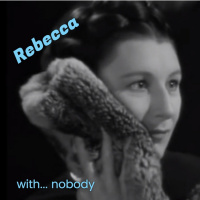 Rebecca, with ... nobody!