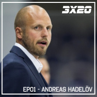 EP01 - ANDREAS HADELÖV
