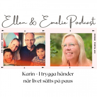 Karin - I trygga händer när livet sätts på paus