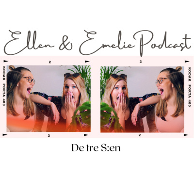 Ellen  Emelie Podcast