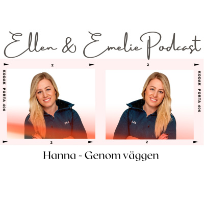 Ellen  Emelie Podcast