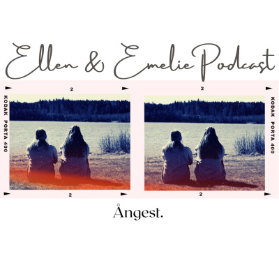 Ellen  Emelie Podcast