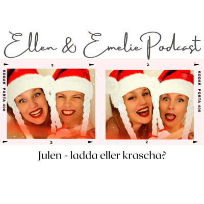 Ellen  Emelie Podcast