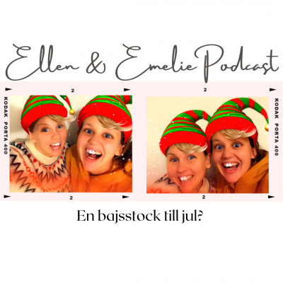 Ellen  Emelie Podcast