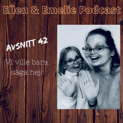 Ellen  Emelie Podcast