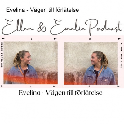 Ellen  Emelie Podcast