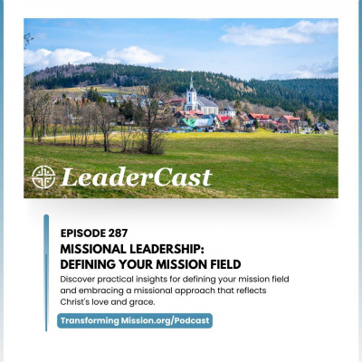 Transforming Mission Leadercast With Tim Bias  Sara Thomas