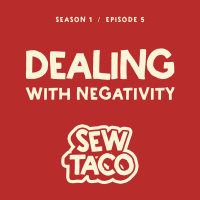 Dealing with Negativity - S1 E5