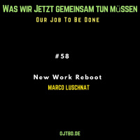 New Work Reboot mit Marco Luschnat