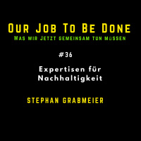 Expertisen für nachhaltigen Wandel mit Stephan Grabmeier