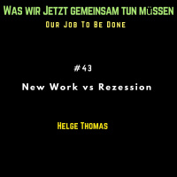 New Work vs. Rezession