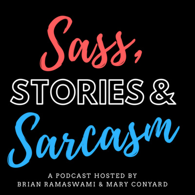 Sass, Stories  Sarcasm
