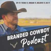 EP-17: Think it, Dream it, Believe it, Do it