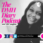 Dmh Diaries