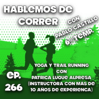 Yoga y Trail Running - con Patricia Luque Alpresa, instructora con 10 años de experiencia
