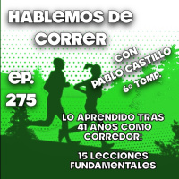 15 Lecciones fundamentales tras 41 años como corredor.