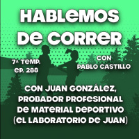 Probador Profesional de material deportivo: Juan González, (El laboratorio de Juan)
