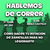 Cómo hacer tu rotación de zapatillas para no lesionarte - Explicación práctica.