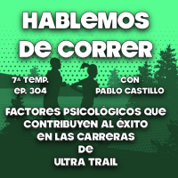 Factores psicológicos que contribuyen al éxito en las carreras de ultra trail