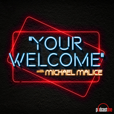 your Welcome With Michael Malice