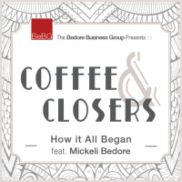CoffeeampClosers - How it All Began feat. Mickeli Bedore