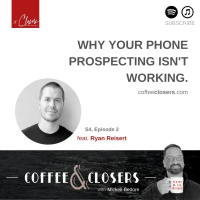 CoffeeampClosers - Hold the Phone! feat. Ryan Reisert
