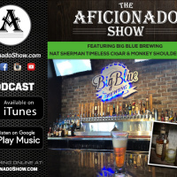 The Aficionado Show S1 E6 - Big Blue Brewing, Nat Sherman Timeless Cigar with Monkey Shoulder and Kevins upcoming trip