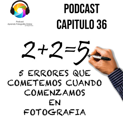 Podcast Aprendo Fotografia Online