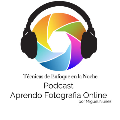 Podcast Aprendo Fotografia Online