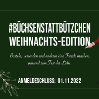 27.09.22 - #büchsenstattbützchen Weihnachts-Edition