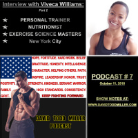 7: Interview w/ Master Fitness Trainer Viveca Williams (part 2)