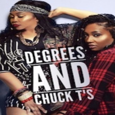 Degrees And Chuck Ts
