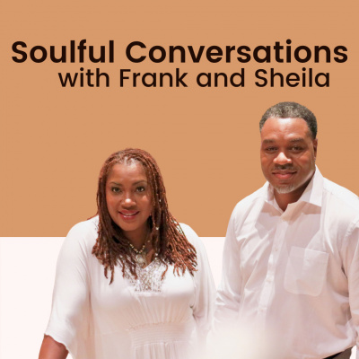 Soulful Conversation With Frank  Sheila