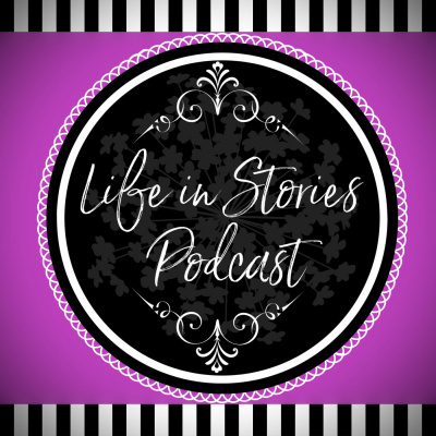 Life In Stories Podcast