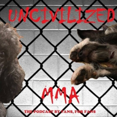 Uncivilized Mma