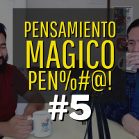 Pensamiento MÁGICO pendejo 