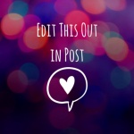 Edit This Out In Post